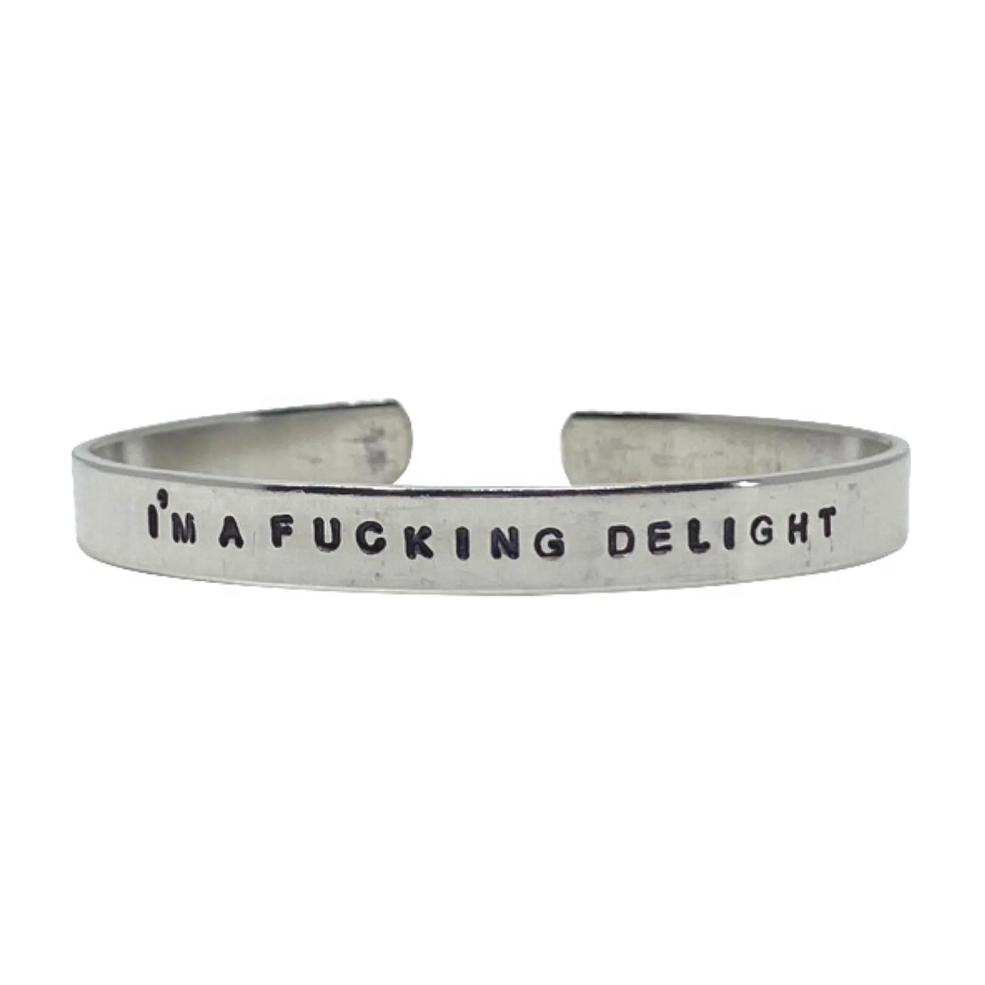 I'm a Fucking Delight Bracelet Cuff