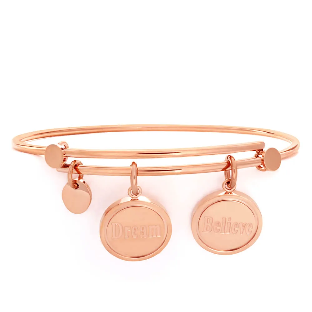 Rose Gold Plated Stainless Steel Dream Believe Bangle